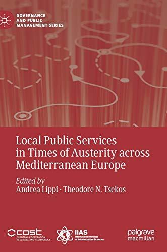 Stock image for Local Public Services in Times of Austerity across Mediterranean Europe (Governance and Public Management) for sale by Red's Corner LLC