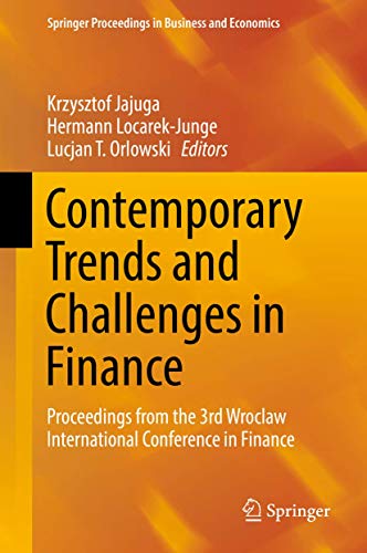 Imagen de archivo de Contemporary Trends and Challenges in Finance: Proceedings from the 3rd Wroclaw International Conference in Finance (Springer Proceedings in Business and Economics) a la venta por medimops