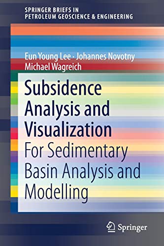 Imagen de archivo de Subsidence Analysis and Visualization: For Sedimentary Basin Analysis and Modelling a la venta por Revaluation Books