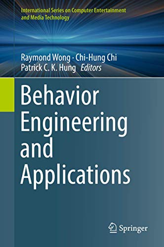 Beispielbild fr Behavior Engineering and Applications (International Series on Computer, Entertainment and Media Technology) zum Verkauf von Ria Christie Collections