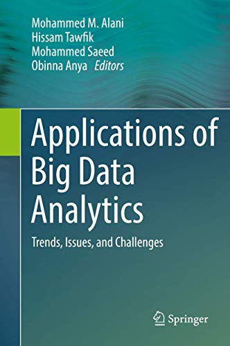 Immagine dell'editore per Applications of Big Data Analytics. Trends, Issues, and Challenges. venduto da Universittsbuchhandlung Herta Hold GmbH