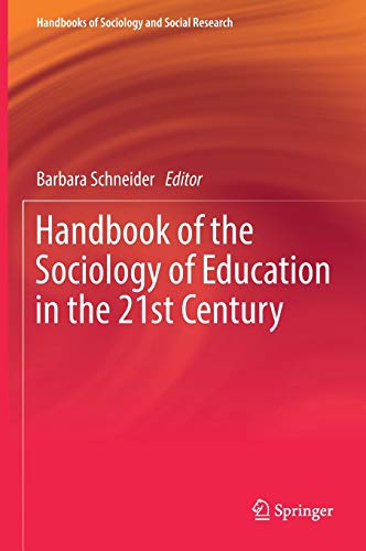 Imagen de archivo de Handbook of the Sociology of Education in the 21st Century. a la venta por Gast & Hoyer GmbH