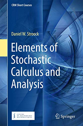 Stock image for Elements of Stochastic Calculus and Analysis. for sale by Gast & Hoyer GmbH
