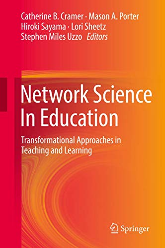 Stock image for Network Science in Education: Transformational Approaches in Teaching and Learning for sale by ThriftBooks-Dallas