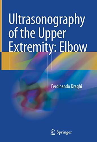 Beispielbild fr Ultrasonography of the Lower Extremity. Elbow. zum Verkauf von Gast & Hoyer GmbH