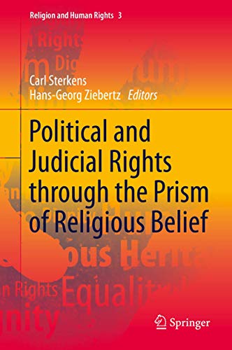 Beispielbild fr Political and Judicial Rights through the Prism of Religious Belief. zum Verkauf von Antiquariat im Hufelandhaus GmbH  vormals Lange & Springer