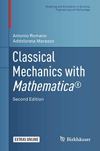 9783319775944: Classical Mechanics with Mathematica (Modeling and Simulation in Science, Engineering and Technology)