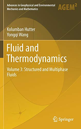 Beispielbild fr Fluid and Thermodynamics : Volume 3: Structured and Multiphase Fluids zum Verkauf von Buchpark