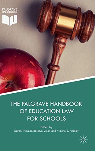 Stock image for The Palgrave Handbook of Education Law for Schools for sale by Lucky's Textbooks