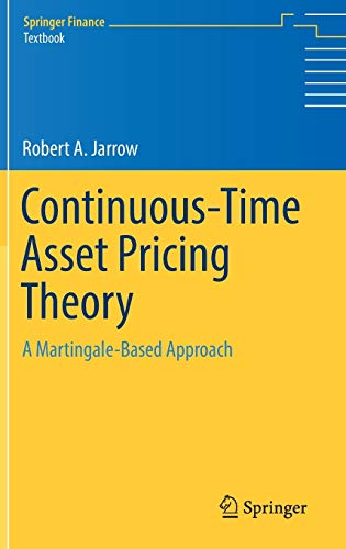 9783319778204: Continuous-Time Asset Pricing Theory: A Martingale-Based Approach (Springer Finance)