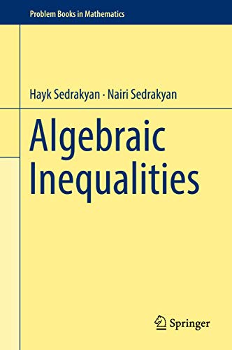 9783319778358: Algebraic Inequalities (Problem Books in Mathematics)