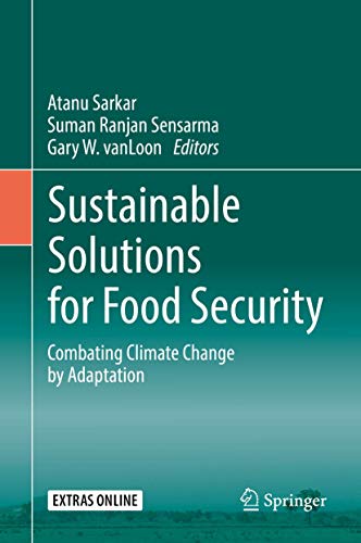 Beispielbild fr Sustainable Solutions for Food Security Combating Climate Change by Adaptation zum Verkauf von Buchpark