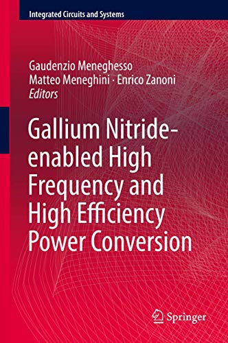 9783319779935: Gallium Nitride-enabled High Frequency and High Efficiency Power Conversion