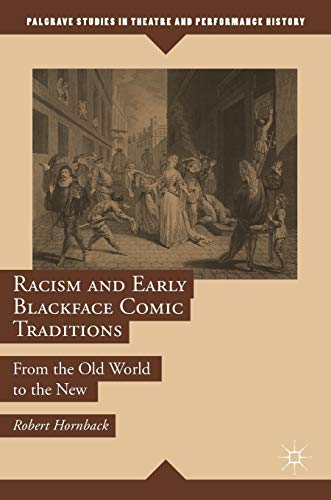 9783319780474: Racism and Early Blackface Comic Traditions: From the Old World to the New