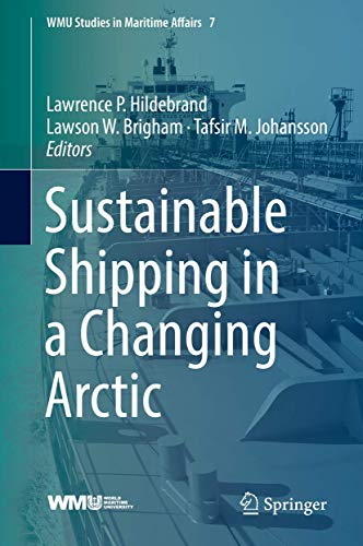 Stock image for Sustainable Shipping in a Changing Arctic for sale by Adkins Books