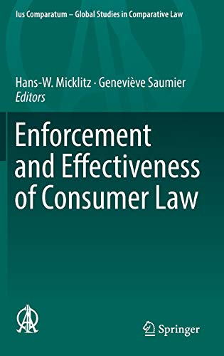 Beispielbild fr Enforcement and Effectiveness of Consumer Law. zum Verkauf von Antiquariat im Hufelandhaus GmbH  vormals Lange & Springer