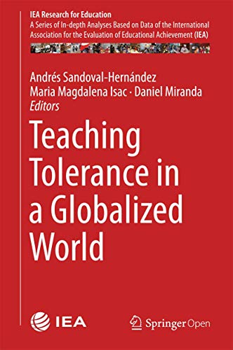 Imagen de archivo de Teaching Tolerance in a Globalized World (IEA Research for Education, 4) a la venta por The Maryland Book Bank