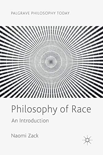 Stock image for Philosophy of Race: An Introduction (Palgrave Philosophy Today) for sale by Textbooks_Source