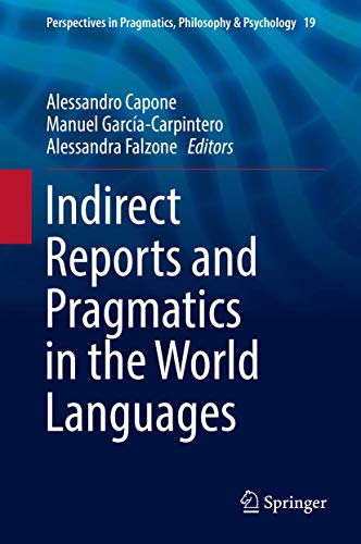 Stock image for Indirect Reports and Pragmatics in the World Languages. for sale by Antiquariat im Hufelandhaus GmbH  vormals Lange & Springer