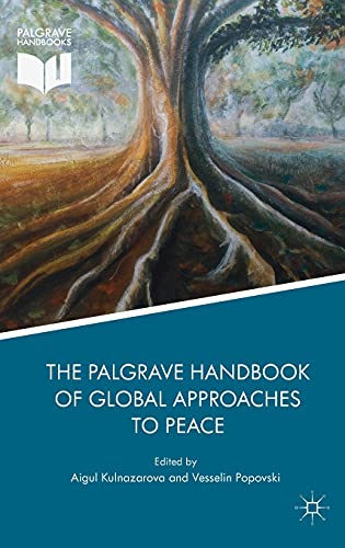 Imagen de archivo de The Palgrave Handbook of Global Approaches to Peace a la venta por Buchpark