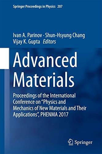 9783319789187: Advanced Materials: Proceedings of the International Conference on “Physics and Mechanics of New Materials and Their Applications”, PHENMA 2017 (Springer Proceedings in Physics, 207)