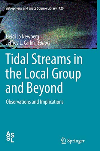 Tidal Streams in the Local Group and Beyond : Observations and Implications - Jeffrey L. Carlin