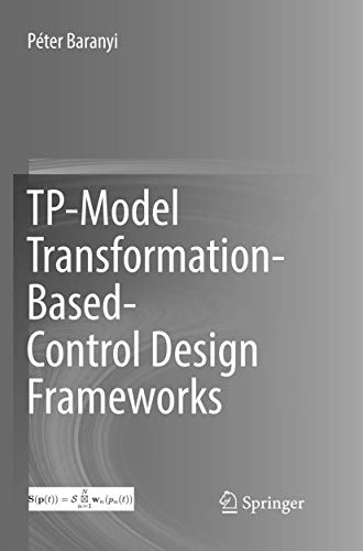 Imagen de archivo de TP-Model Transformation-Based-Control Design Frameworks a la venta por Ria Christie Collections