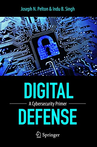 Stock image for Digital Defense: A Cybersecurity Primer for sale by dsmbooks