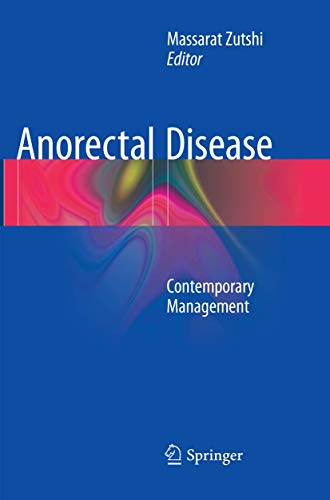 9783319794501: Anorectal Disease: Contemporary Management