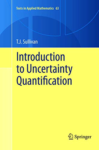 Beispielbild fr Introduction to Uncertainty Quantification (Texts in Applied Mathematics, 63) zum Verkauf von GF Books, Inc.