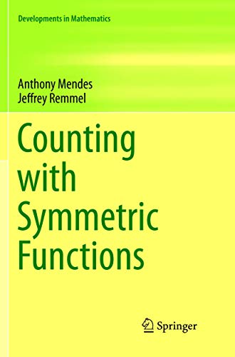 Beispielbild fr Counting with Symmetric Functions (Developments in Mathematics, 43) zum Verkauf von Lucky's Textbooks