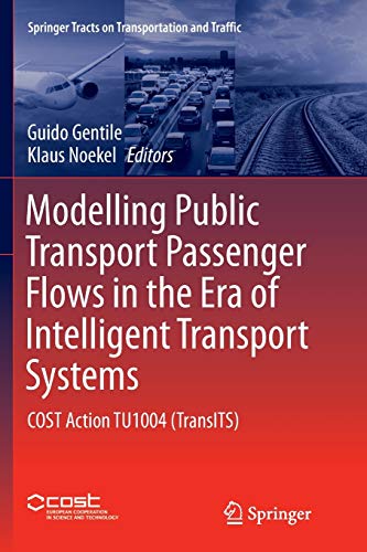 9783319797311: Modelling Public Transport Passenger Flows in the Era of Intelligent Transport Systems: Cost Action Tu1004; Transits