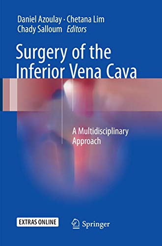 Stock image for Surgery of the Inferior Vena Cava: A Multidisciplinary Approach for sale by GF Books, Inc.