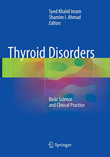 9783319798554: Thyroid Disorders: Basic Science and Clinical Practice