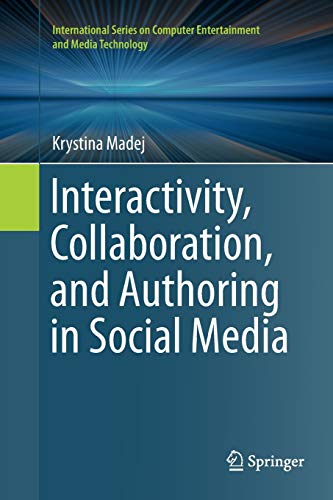 9783319798622: Interactivity, Collaboration, and Authoring in Social Media