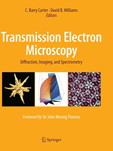 Beispielbild fr Transmission Electron Microscopy: Diffraction, Imaging, and Spectrometry zum Verkauf von WorldofBooks