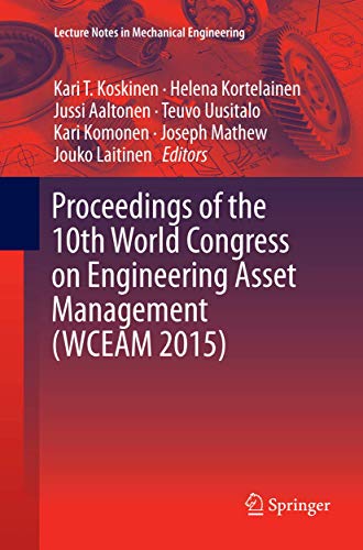 Imagen de archivo de Proceedings of the 10th World Congress on Engineering Asset Management (WCEAM 2015) a la venta por Ria Christie Collections