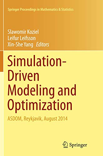 Imagen de archivo de Simulation-Driven Modeling and Optimization: ASDOM, Reykjavik, August 2014 (Springer Proceedings in Mathematics & Statistics, 153) a la venta por Ria Christie Collections