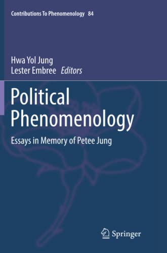 9783319802138: Political Phenomenology: Essays in Memory of Petee Jung: 84 (Contributions to Phenomenology)