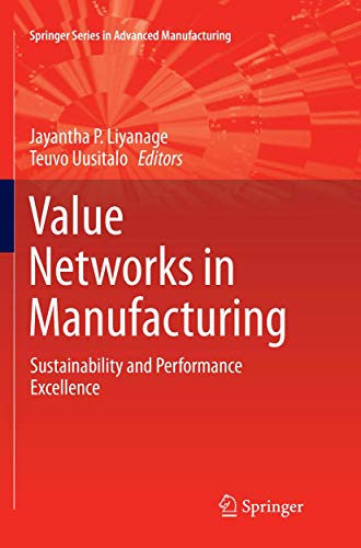 Stock image for Value Networks in Manufacturing: Sustainability and Performance Excellence for sale by ThriftBooks-Dallas
