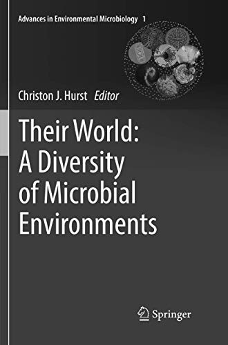 Imagen de archivo de Their World: A Diversity of Microbial Environments (Advances in Environmental Microbiology, 1) a la venta por Lucky's Textbooks