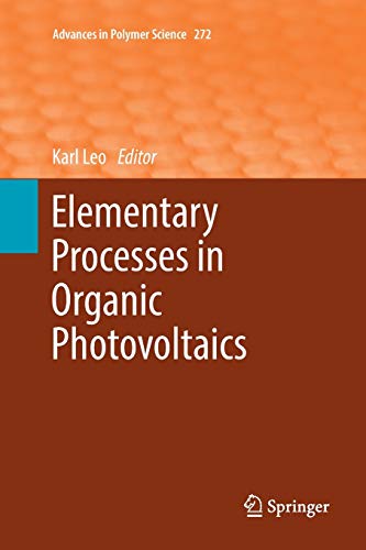9783319803296: Elementary Processes in Organic Photovoltaics: 272 (Advances in Polymer Science)