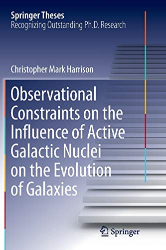 9783319803579: Observational Constraints on the Influence of Active Galactic Nuclei on the Evolution of Galaxies (Springer Theses)