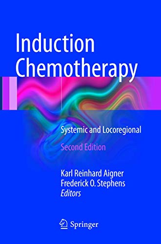 9783319804200: Induction Chemotherapy: Systemic and Locoregional