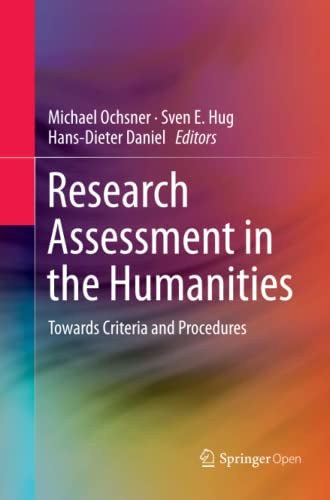 9783319804729: Research Assessment in the Humanities: Towards Criteria and Procedures