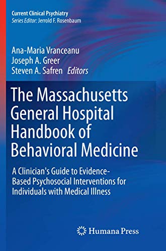 9783319805344: The Massachusetts General Hospital Handbook of Behavioral Medicine: A Clinician's Guide to Evidence-based Psychosocial Interventions for Individuals with Medical Illness