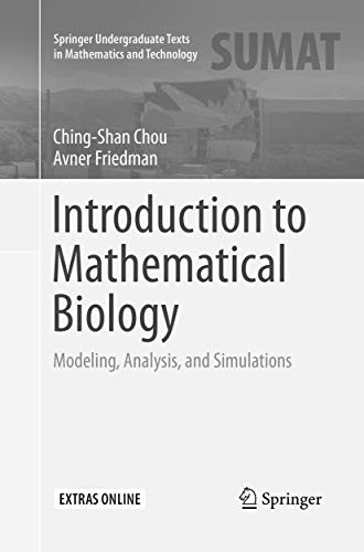 9783319806143: Introduction to Mathematical Biology: Modeling, Analysis, and Simulations (Springer Undergraduate Texts in Mathematics and Technology)