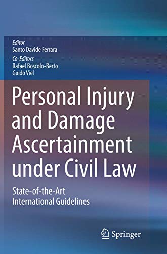 Stock image for Personal Injury and Damage Ascertainment under Civil Law: State-of-the-Art International Guidelines for sale by GF Books, Inc.