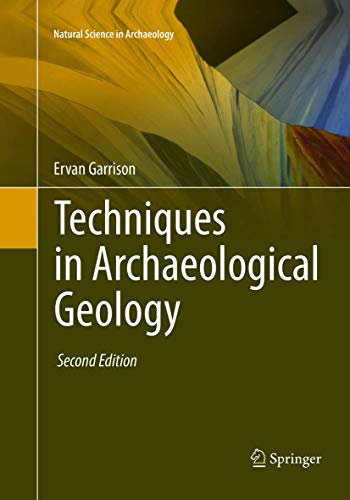 Imagen de archivo de Techniques in Archaeological Geology (Natural Science in Archaeology) a la venta por Mispah books