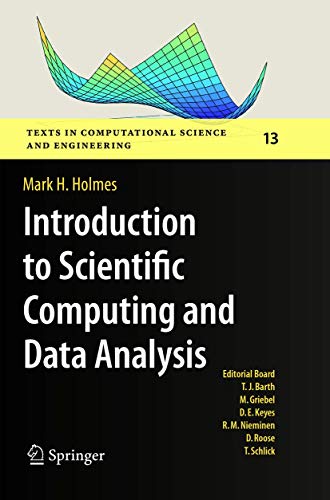 Beispielbild fr Introduction to Scientific Computing and Data Analysis (Texts in Computational Science and Engineering, 13) zum Verkauf von SecondSale